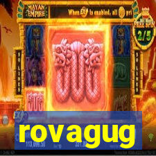 rovagug