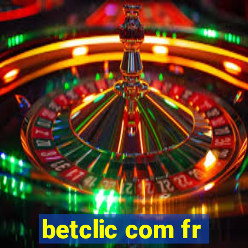 betclic com fr