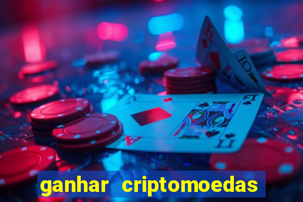 ganhar criptomoedas jogando no celular