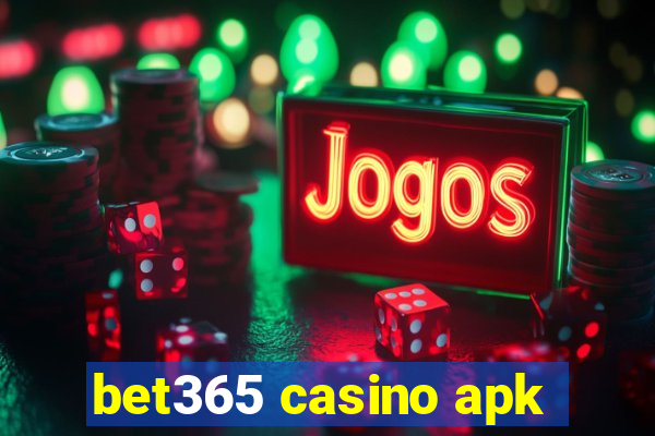 bet365 casino apk