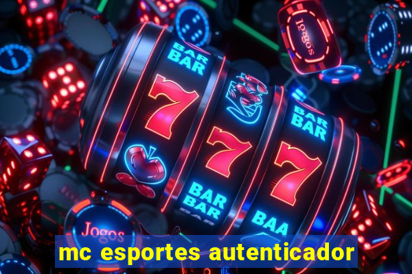 mc esportes autenticador