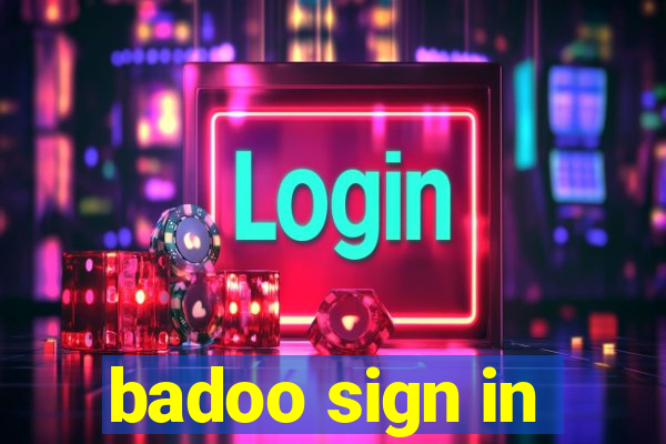 badoo sign in