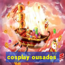 cosplay ousados