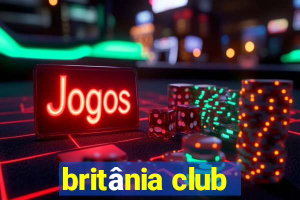 britânia club