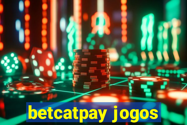 betcatpay jogos