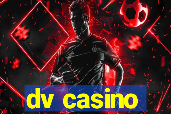 dv casino