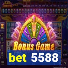 bet 5588