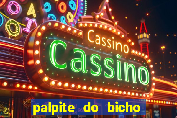 palpite do bicho deu no poste