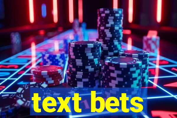 text bets