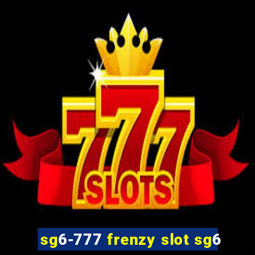 sg6-777 frenzy slot sg6