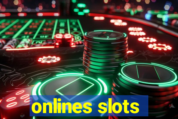 onlines slots