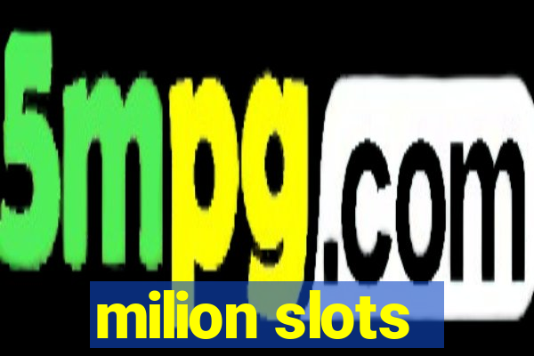 milion slots