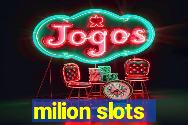 milion slots