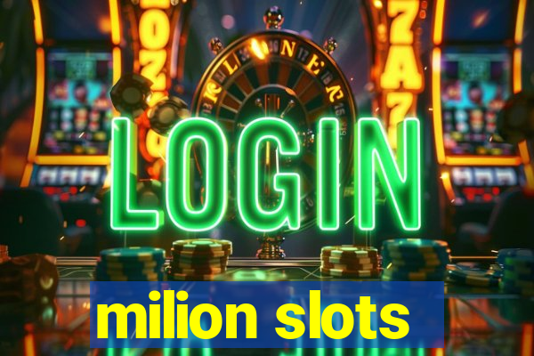 milion slots