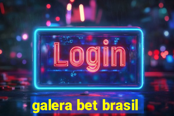 galera bet brasil