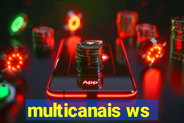 multicanais ws