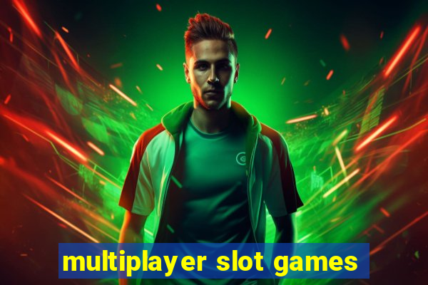 multiplayer slot games