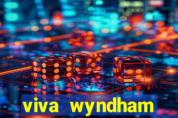 viva wyndham fortuna grand bahama