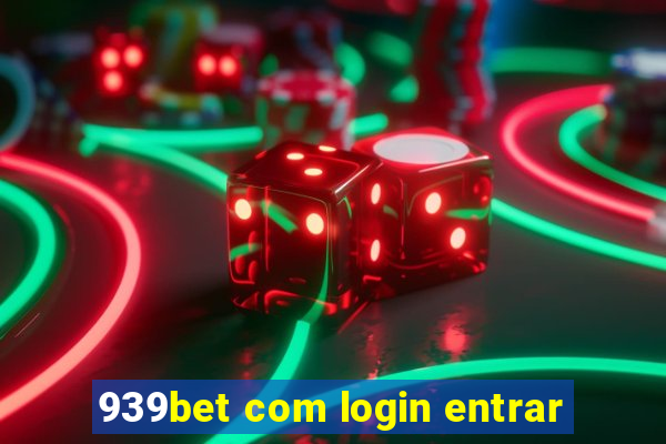 939bet com login entrar