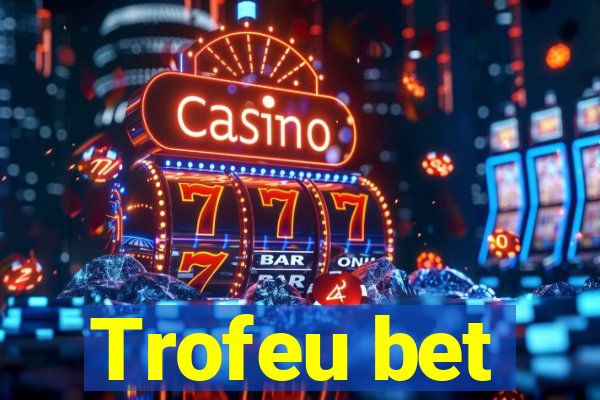 Trofeu bet