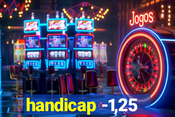 handicap -1,25