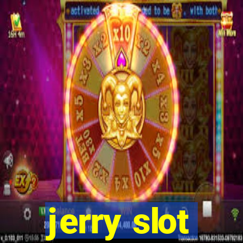 jerry slot