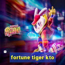 fortune tiger kto