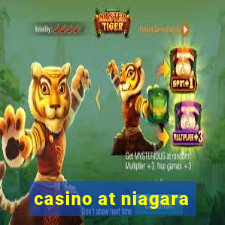 casino at niagara