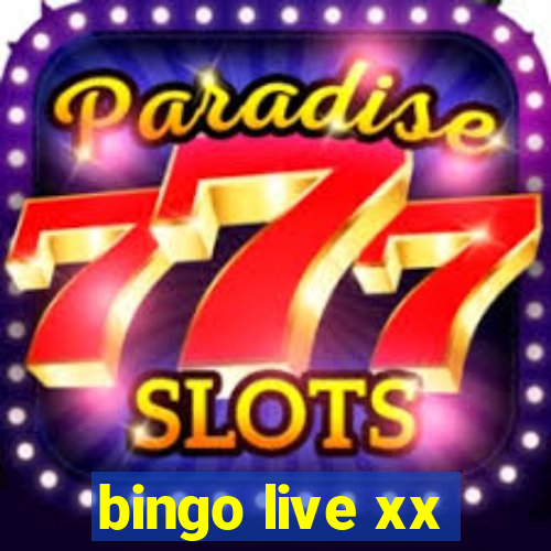 bingo live xx