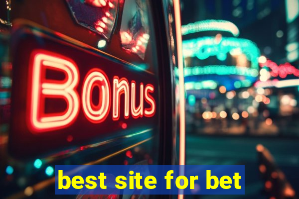 best site for bet