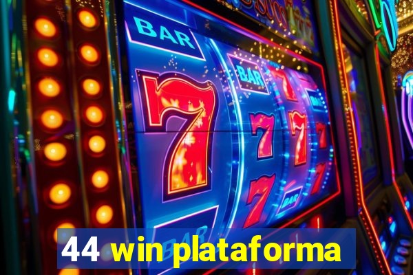 44 win plataforma