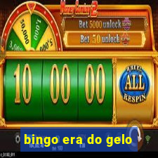 bingo era do gelo