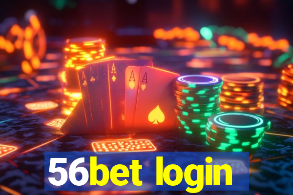 56bet login