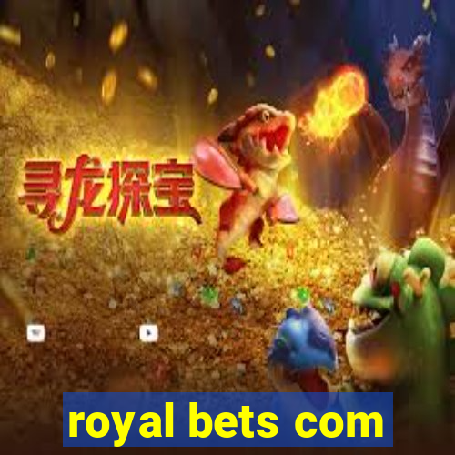 royal bets com