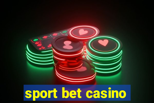 sport bet casino