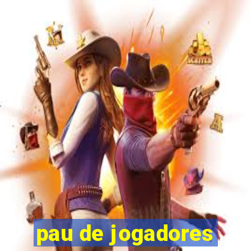 pau de jogadores