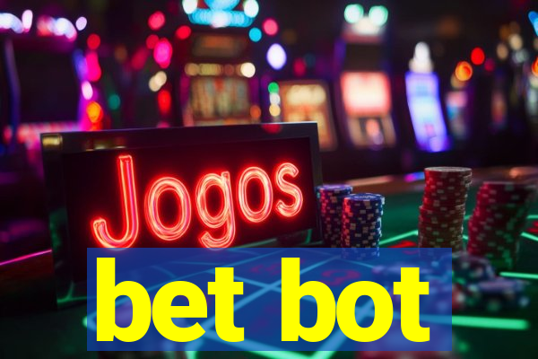 bet bot