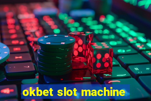 okbet slot machine