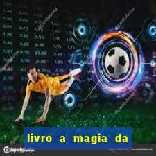 livro a magia da sobrevivência pdf