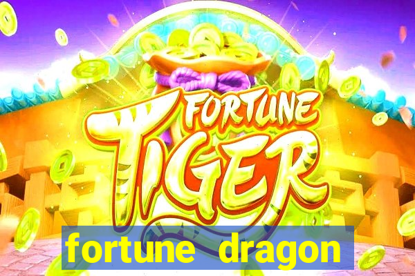 fortune dragon minutos pagantes