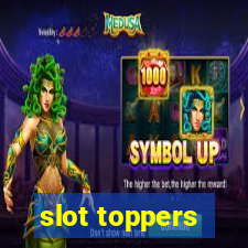 slot toppers