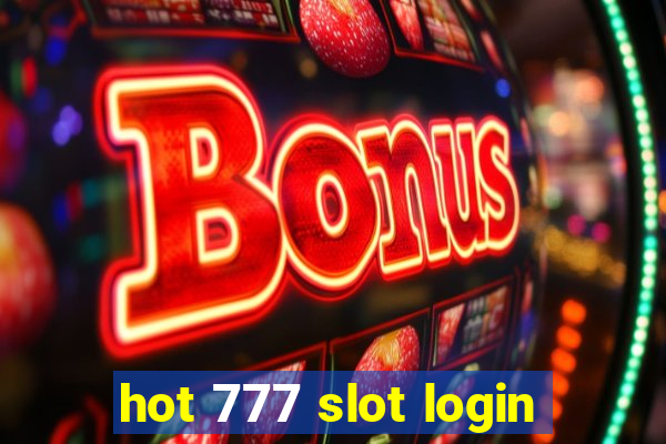 hot 777 slot login