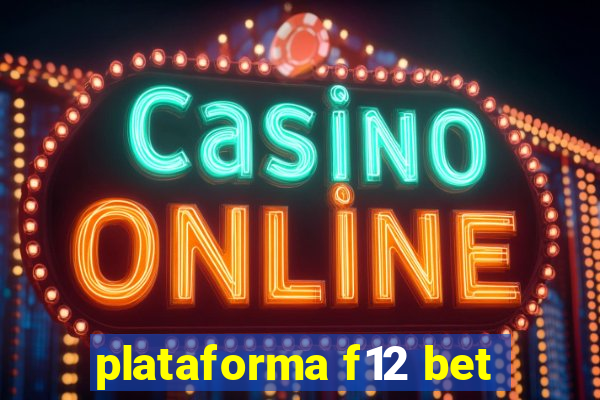 plataforma f12 bet