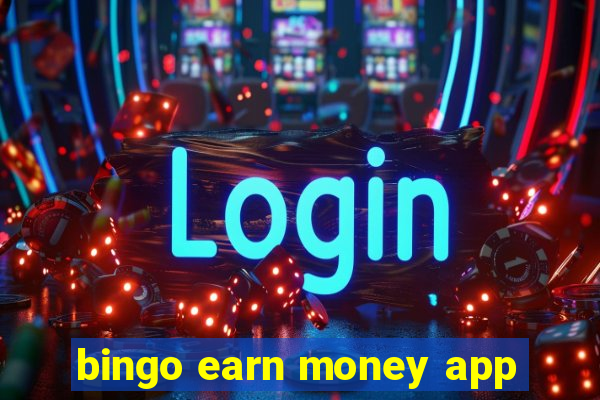 bingo earn money app