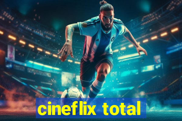 cineflix total