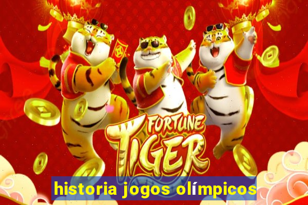 historia jogos olímpicos