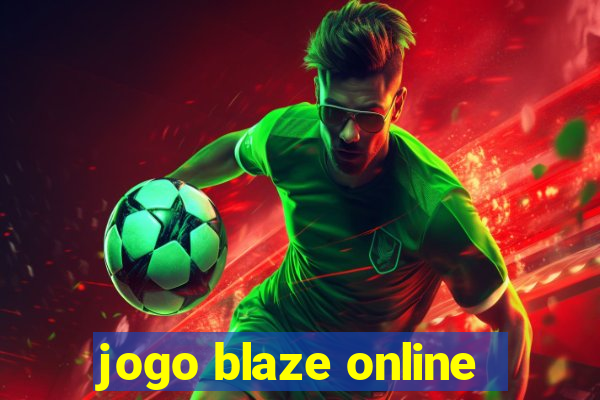 jogo blaze online