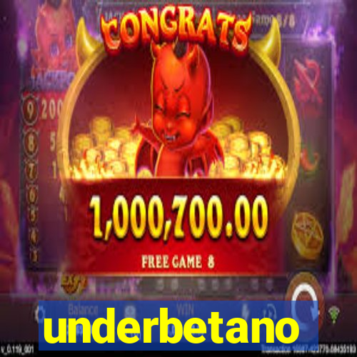 underbetano