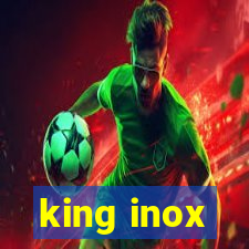 king inox