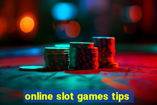 online slot games tips